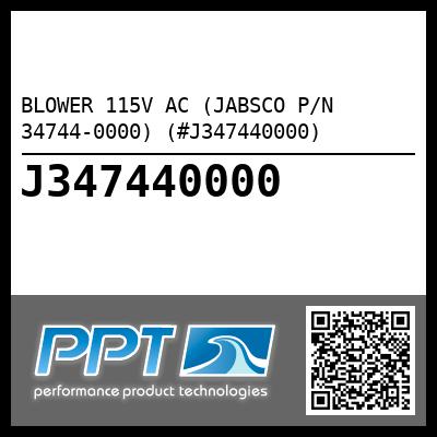 BLOWER 115V AC (JABSCO P/N 34744-0000) (#J347440000)