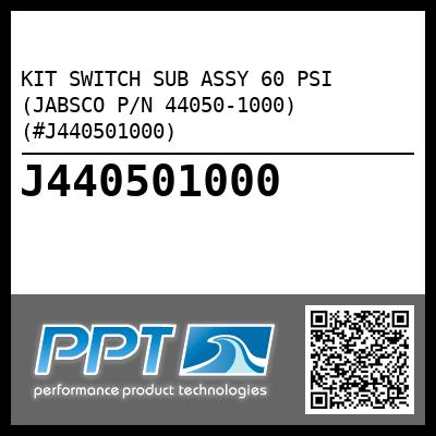 KIT SWITCH SUB ASSY 60 PSI (JABSCO P/N 44050-1000) (#J440501000)