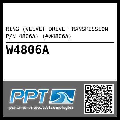 RING (VELVET DRIVE TRANSMISSION P/N 4806A) (#W4806A)