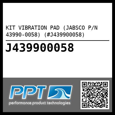 KIT VIBRATION PAD (JABSCO P/N 43990-0058) (#J439900058)