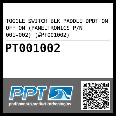 TOGGLE SWITCH BLK PADDLE DPDT ON OFF ON (PANELTRONICS P/N 001-002) (#PT001002)