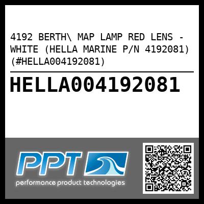 4192 BERTH\ MAP LAMP RED LENS - WHITE (HELLA MARINE P/N 4192081) (#HELLA004192081)