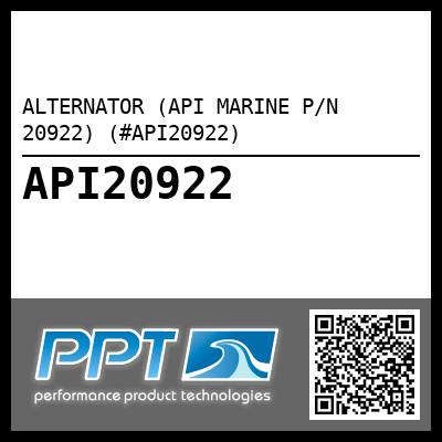 ALTERNATOR (API MARINE P/N 20922) (#API20922)