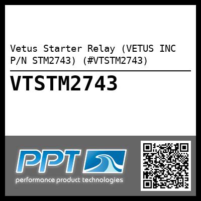 Vetus Starter Relay (VETUS INC P/N STM2743) (#VTSTM2743)