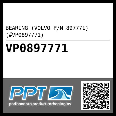 BEARING (VOLVO P/N 897771) (#VP0897771)