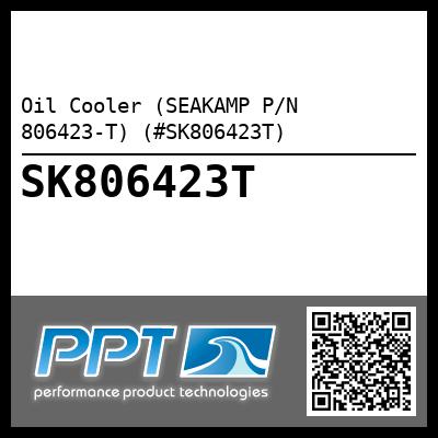 Oil Cooler (SEAKAMP P/N 806423-T) (#SK806423T)