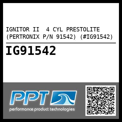 IGNITOR II  4 CYL PRESTOLITE (PERTRONIX P/N 91542) (#IG91542)