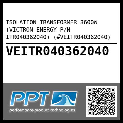 ISOLATION TRANSFORMER 3600W (VICTRON ENERGY P/N ITR040362040) (#VEITR040362040)