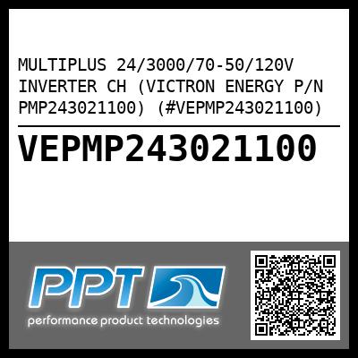 MULTIPLUS 24/3000/70-50/120V INVERTER CH (VICTRON ENERGY P/N PMP243021100) (#VEPMP243021100)