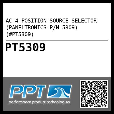 AC 4 POSITION SOURCE SELECTOR (PANELTRONICS P/N 5309) (#PT5309)