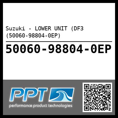 Suzuki - LOWER UNIT (DF3 (50060-98804-0EP)