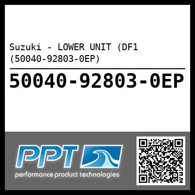 Suzuki - LOWER UNIT (DF1 (50040-92803-0EP)