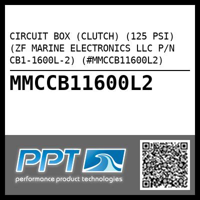 CIRCUIT BOX (CLUTCH) (125 PSI) (ZF MARINE ELECTRONICS LLC P/N CB1-1600L-2) (#MMCCB11600L2)