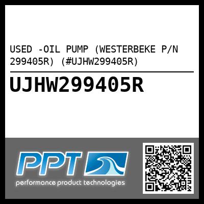 USED -OIL PUMP (WESTERBEKE P/N 299405R) (#UJHW299405R)
