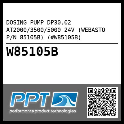 DOSING PUMP DP30.02 AT2000/3500/5000 24V (WEBASTO P/N 85105B) (#W85105B)