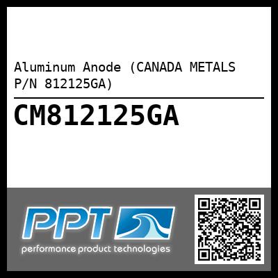 Aluminum Anode (CANADA METALS P/N 812125GA)