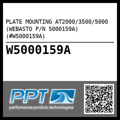 PLATE MOUNTING AT2000/3500/5000 (WEBASTO P/N 5000159A) (#W5000159A)