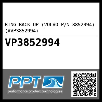 RING BACK UP (VOLVO P/N 3852994) (#VP3852994)