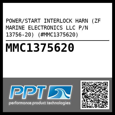 POWER/START INTERLOCK HARN (ZF MARINE ELECTRONICS LLC P/N 13756-20) (#MMC1375620)