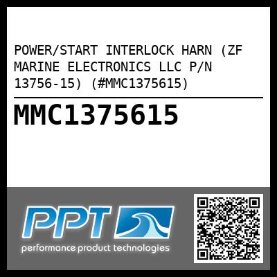 POWER/START INTERLOCK HARN (ZF MARINE ELECTRONICS LLC P/N 13756-15) (#MMC1375615)