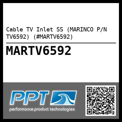 Cable TV Inlet SS (MARINCO P/N TV6592) (#MARTV6592)