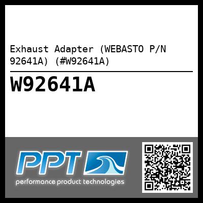 Exhaust Adapter (WEBASTO P/N 92641A) (#W92641A)
