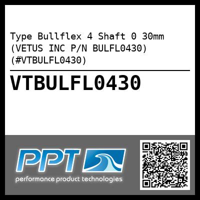 Type Bullflex 4 Shaft 0 30mm (VETUS INC P/N BULFL0430) (#VTBULFL0430)