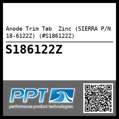 Anode Trim Tab  Zinc (SIERRA P/N 18-6122Z) (#S186122Z)