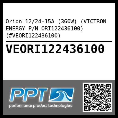 Orion 12/24-15A (360W) (VICTRON ENERGY P/N ORI122436100) (#VEORI122436100)