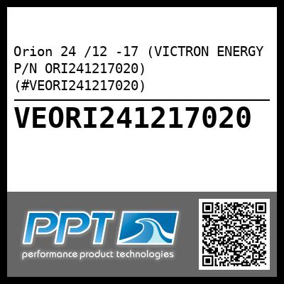 Orion 24 /12 -17 (VICTRON ENERGY P/N ORI241217020) (#VEORI241217020)