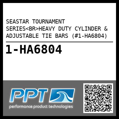 SEASTAR TOURNAMENT SERIES<BR>HEAVY DUTY CYLINDER & ADJUSTABLE TIE BARS (#1-HA6804) - Click Here to See Product Details