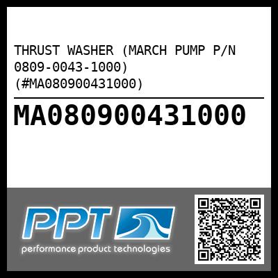 THRUST WASHER (MARCH PUMP P/N 0809-0043-1000) (#MA080900431000)