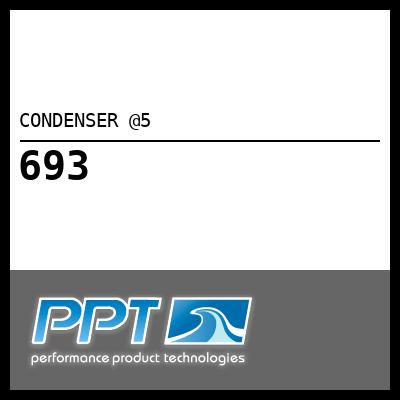 CONDENSER @5 CONDENSER @5