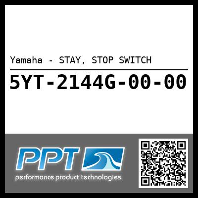 Yamaha - STAY, STOP SWITCH