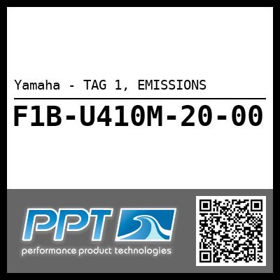 Yamaha - TAG 1, EMISSIONS