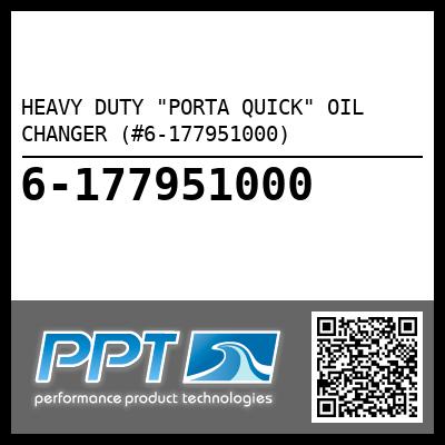 HEAVY DUTY "PORTA QUICK" OIL CHANGER (#6-177951000)