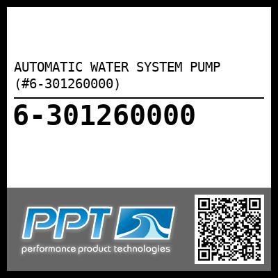 AUTOMATIC WATER SYSTEM PUMP (#6-301260000) - Click Here to See Product Details