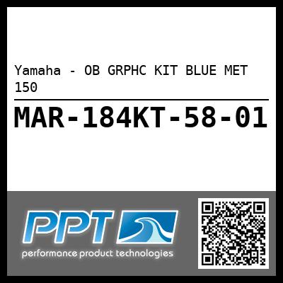 Yamaha - OB GRPHC KIT BLUE MET 150