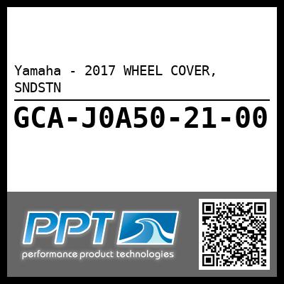 Yamaha - 2017 WHEEL COVER, SNDSTN