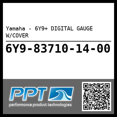 Yamaha - 6Y9+ DIGITAL GAUGE W/COVER