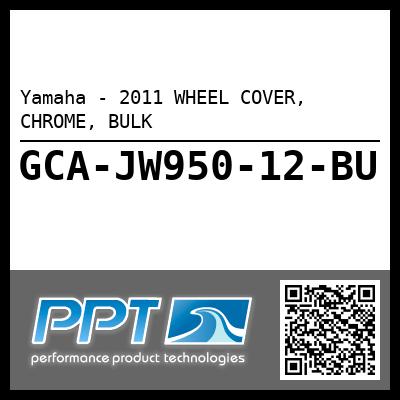 Yamaha - 2011 WHEEL COVER, CHROME, BULK