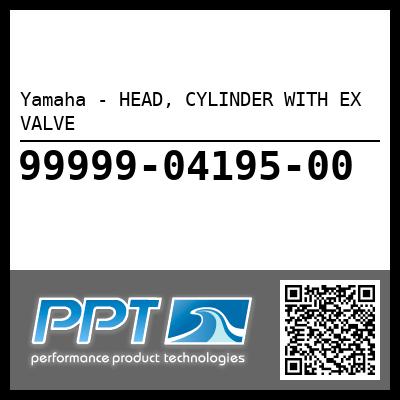 Yamaha - HEAD, CYLINDER WITH EX VALVE