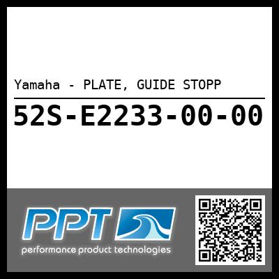 Yamaha - PLATE, GUIDE STOPP
