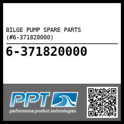 BILGE PUMP SPARE PARTS (#6-371820000) - Click Here to See Product Details