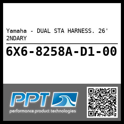 Yamaha - DUAL STA HARNESS. 26' 2NDARY