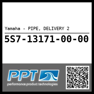Yamaha - PIPE, DELIVERY 2