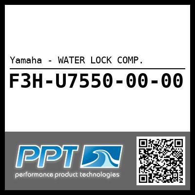 Yamaha - WATER LOCK COMP.