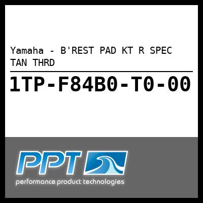 Yamaha - B'REST PAD KT R SPEC TAN THRD Yamaha - B'REST PAD KT R SPEC TAN THRD
