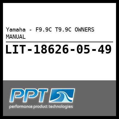 Yamaha - F9.9C T9.9C OWNERS MANUAL Yamaha - F9.9C T9.9C OWNERS MANUAL