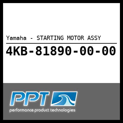 Yamaha - STARTING MOTOR ASSY Yamaha - STARTING MOTOR ASSY